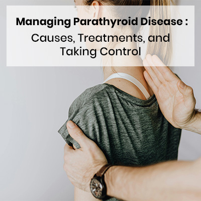 Managing parathyroid disease